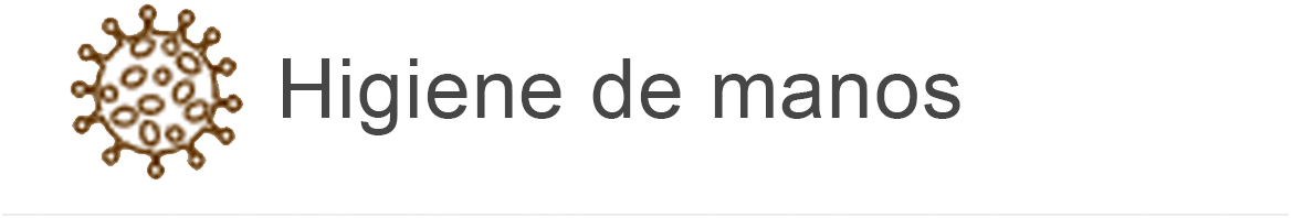 HIGIENE DE MANOS